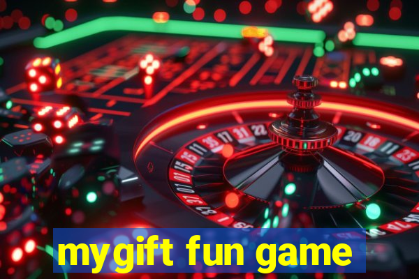 mygift fun game